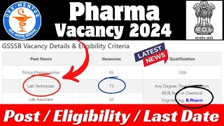 Pharma Vacancy Notification 2024  Pharma Vacancy 2024  GSSSB Lab Technician Job 2024 drxmentor [upl. by Benildis147]