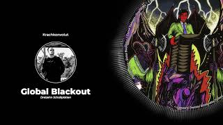 Krachkonvolut  Global Blackout Original Mix DRE584 [upl. by Ihcekn405]