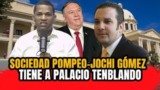 MIKE POMPEO Y JOCHI GÓMEZ PONEN DE RODILLAS ABINADER [upl. by Macleod]