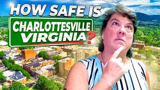 Is Charlottesville REALLY Safe The Truth About Living In Charlottesville Virginia [upl. by Dorrie368]