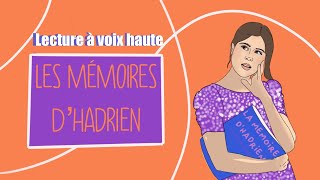 Lecture à voix haute  Les mémoires dHadrien  Marguerite Yourcenar partie 3 [upl. by Joanna]