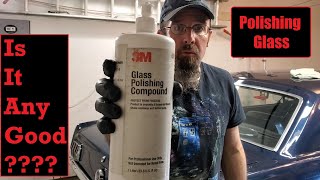 3M Glass Polishing Compound Review [upl. by Galvin216]