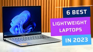 6 Best Lightweight Laptops to buy in 2023 [upl. by Nahk]