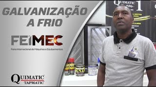 Galvanização a frio na FEIMEC 2018 [upl. by Bevvy965]