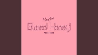 Blood Honey Sped Up [upl. by Carlie]