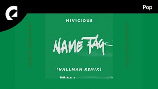 Nivicious feat AdamAlexander  Name Tag Hallman Remix [upl. by Diantha]