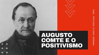 Sociologia Augusto Comte e o Positivismo [upl. by Leanatan361]