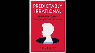 quotPredictably Irrationalquot by Dan Ariely [upl. by Dorsey481]