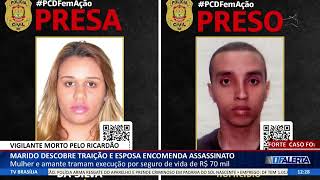 DF ALERTA  Marido descobre traição e esposa encomenda assassinato [upl. by Ennovehs]