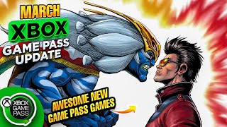 10 AWESOME NEW XBOX GAME PASS GAMES REVEALED THIS MARCH [upl. by Cob176]