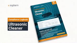 Isopharm Ultrasonic Cleaner Compliance Logbook [upl. by Jacquetta737]