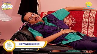 Biryani Receipe  FULL MOVIE  Taarak Mehta Ka Ooltah Chashmah  तारक मेहता [upl. by Werdn456]