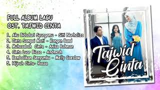 FULL ALBUM LAGU OST TAJWID CINTA  SCTV [upl. by Ellecrag]