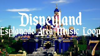 Disneyland  Esplanade Area Music Loop [upl. by Duomham]