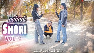 PAHADI SHORI VOL2  OFFICIAL AUDIO SONG  VIVEK SINGHANIA  HAAT TU DEJA  HIGH RATED MUNDA [upl. by Cyrilla]