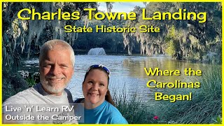 Charles Towne Landing  Charleston SC  RV TRAVEL  Outside the Camper [upl. by Mistrot]