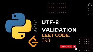 393 UTF8 Validation quotpythonquot leetcode [upl. by Naoma]