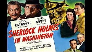 Sherlock Holmes In Washington with Basil Rathbone 1943  1080p HD Film [upl. by Oakley]