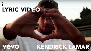 Kendrick Lamar  i Lyric Video [upl. by Isaacson444]