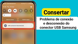 Como corrigir o problema de conector USB conectado e desconectado da Samsung [upl. by Magocsi139]