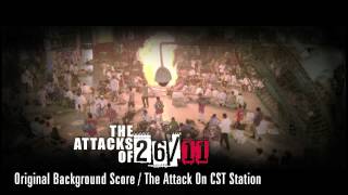 The Attacks Of 2611  Original Background Score by Amar Mohile  CST Station Attack [upl. by Rivers]