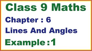 Class 9 Maths  Chapter 6  Example 1  Lines And Angles  NEW NCERT  Ranveer Maths 9 [upl. by Thielen]