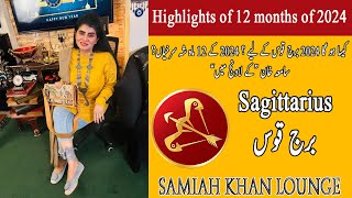 Sagittarius Yearly Horoscope 2024  Samiah khan Lounge  New Year 2024  Horoscope 2024 [upl. by Eiloj]