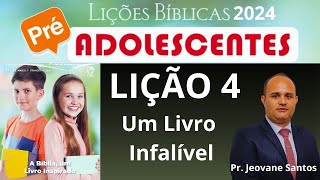 EBD Um Livro Infalível  Lição 4 PréAdolescentes  EBD 1 Trimestre 2024 [upl. by Matlick]