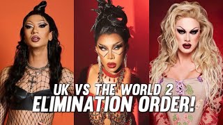 Drag Race UK vs The World s2 FULL ELIMINATION ORDER SPOILERS [upl. by Feinberg207]