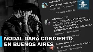 Tunden a Christian Nodal por anunciar concierto en Argentina [upl. by Bobbee]