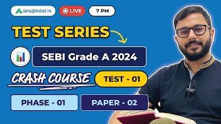 SEBI Grade A 2024 Free Crash Course  Phase 1 Paper 2  Test 01  Revision Series  Anuj Jindal [upl. by Ttreve413]