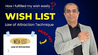 WishList Technique  How i fulfilled my Wish  Law of Attraction Technique  Mitesh Khatri [upl. by Gnehp]