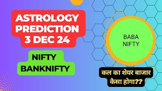 Nifty Banknifty Astrology prediction tomorrow 3 dec 24 stockmarket trending [upl. by Maharba]