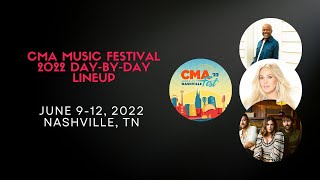 CMA Music Festival 2022 Lineup  CMA Fest 2022 Lineup  CMA Festival 2022 Lineup at Nashville TN [upl. by Nnomae]