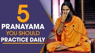 5 Pranayama You Should Practice Daily  Swami Ramdev [upl. by Margy873]