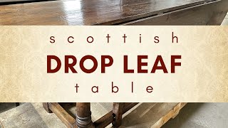 Antique Restoration  Scottish Drop Leaf Table [upl. by Rammaj]