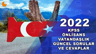 2022 ÖNLİSANS KPSS VATANDAŞLIK VE GÜNCEL SORULARI VE CEVAPLARI [upl. by Gnos154]