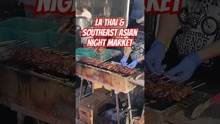 Damnoen Saduak  LA Thai amp Southeast Asian Night Market 🔥foodie [upl. by Bohon]