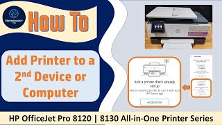 HP OfficeJet Pro 8135e  8139e  9125e Printer  How to add printer to a 2nd device or Mobile Phone [upl. by Muncey]