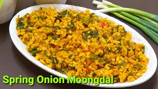 Spring Onion moongdal Recipe 💕 Spring Onion sabzi 💕 Hara Piyaj ki sabji 💕 Spring Onion with moongdal [upl. by Annoirb58]