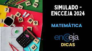 SIMULADO MATEMÁTICA ENCCEJA 2024  ORIENTAÇÕES INICIAIS [upl. by Adle]