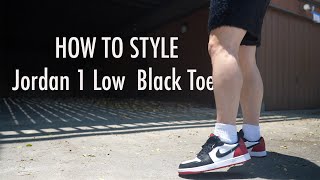 How to Style Jordan 1 Low Black Toe 2023 Part 2 [upl. by Masson]