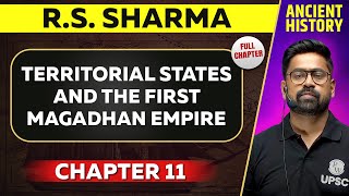 Ancient India  R S Sharma NCERT  Lecture 11  Territorial States and the First Magadhan Empire [upl. by Nealy]