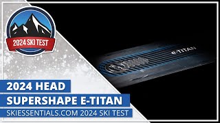 2024 Head Supershape Titan  SkiEssentialscom Ski Test [upl. by Alikee317]