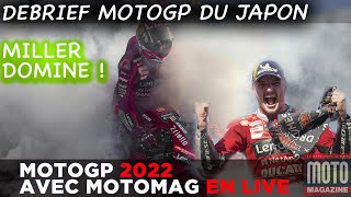 Debrief MotoGP 2022 ► Moto GP du JAPON  Moto Magazine [upl. by Darbie]