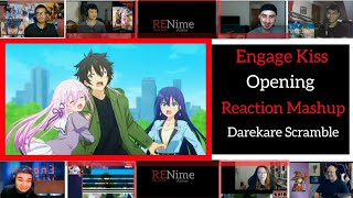 Engage Kiss Opening Darekare ScrambleReaction Mashup [upl. by Aibat]