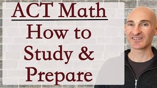 ACT Math  How to Study [upl. by Aliehc931]