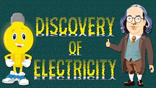 Invention of Electricity  Discovery of Electricity  Learning Junction [upl. by Eiznikam85]