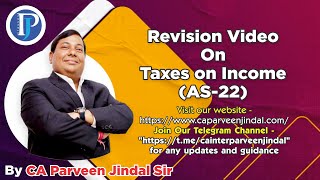 Revision Video On Taxes On Income AS 22 [upl. by Betthel]