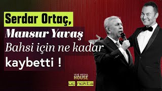 Serdar Ortaç Mansur Yavaş Bahsi için ne kadar kaybetti  İsmail Halis ile Üç Nokta [upl. by Nial153]